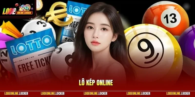Lô kép online